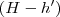 (H - h') (H - h')