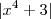 |x^4 + 3| |x^4 + 3|