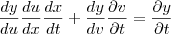 \frac{dy}{du}\frac{du}{dx}\frac{dx}{dt}+\frac{dy}{dv}\frac{\partial v}{\partial t}=\frac{\partial y}{\partial t} \frac{dy}{du}\frac{du}{dx}\frac{dx}{dt}+\frac{dy}{dv}\frac{\partial v}{\partial t}=\frac{\partial y}{\partial t}