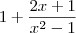 1+\frac{2x+1}{{x}^{2}-1}