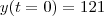 y(t=0) = 121 y(t=0) = 121