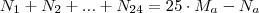 N_1 + N_2 + ... + N_{24} = 25 \cdot M_a - N_a