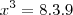 x^3=8.3.9