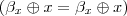 ({\beta}_{x}\oplus x = {\beta}_{x}\oplus x) ({\beta}_{x}\oplus x = {\beta}_{x}\oplus x)