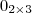 0_{2 \times 3} 0_{2 \times 3}