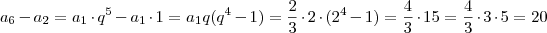 a_6 - a_2 = a_1 \cdot q^5 - a_1 \cdot 1 = a_1 q (q^4 -1) = \frac{2}{3} \cdot 2 \cdot (2^4 -1) = \frac{4}{3} \cdot 15 = \frac{4}{3} \cdot 3 \cdot 5 = 20 a_6 - a_2 = a_1 \cdot q^5 - a_1 \cdot 1 = a_1 q (q^4 -1) = \frac{2}{3} \cdot 2 \cdot (2^4 -1) = \frac{4}{3} \cdot 15 = \frac{4}{3} \cdot 3 \cdot 5 = 20