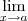 \lim_{x \to a} \lim_{x \to a}