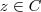 z \in \math{C} z \in \math{C}