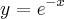 y={e}^{-x} y={e}^{-x}