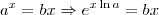 a^x = bx \Rightarrow e^{x\ln a}=bx a^x = bx \Rightarrow e^{x\ln a}=bx