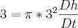 3=\pi *3^2 \frac{Dh}{Dt}
