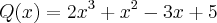 Q(x) = 2x^3+x^2-3x+5