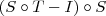 (S\circ T - I)\circ S (S\circ T - I)\circ S