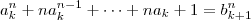 a_k^n + na_k^{n-1} + \cdots + na_k + 1 = b_{k+1}^n