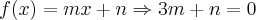 f(x) = mx + n\Rightarrow 3m+n=0