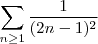 \sum_{n\geq 1}\frac{1}{(2n-1)^2} \sum_{n\geq 1}\frac{1}{(2n-1)^2}