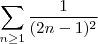 \sum_{n\geq 1}\frac{1}{(2n-1)^2}