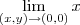 \lim_{(x, y)\rightarrow (0, 0)} x