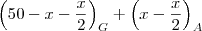 \left(50-x-\frac{x}{2} \right)_G + \left( x-\frac{x}{2} \right)_A