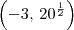 \left( -3,\, 20^{\frac{1}{2}}\right) \left( -3,\, 20^{\frac{1}{2}}\right)