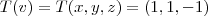 T(v) = T(x, y, z) = (1, 1, -1) T(v) = T(x, y, z) = (1, 1, -1)