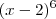 (x - 2)^6