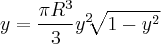 y=\frac{\pi{R}^{3}}{3}{y}^{2}\sqrt[]{1-{y}^{2}}