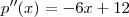 p''(x)=-6x+12
