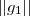 ||g_1|| ||g_1||