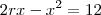 2rx-x^2&=&12