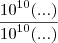 \frac{{10}^{10}(...)}{{10}^{10}(...)} \frac{{10}^{10}(...)}{{10}^{10}(...)}
