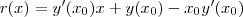 r(x) = y'(x_0) x + y(x_0) - x_0 y'(x_0)