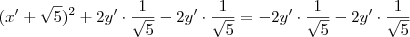 (x' + \sqrt{5})^2  + 2y' \cdot \frac{1}{\sqrt{5}} - 2y' \cdot \frac{1}{\sqrt{5}} = - 2y' \cdot \frac{1}{\sqrt{5}} - 2y' \cdot \frac{1}{\sqrt{5}}