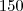 150