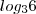 log_3{6}