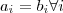 a_i = b_i \forall i