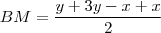 BM=\frac{y+3y-x+x}{2}