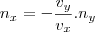 n_{x} = -\frac{v_{y}}{v_{x}}.n_{y} n_{x} = -\frac{v_{y}}{v_{x}}.n_{y}