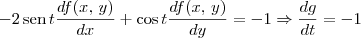 -2 \,\textrm{sen}\,t\frac{df(x,\,y)}{dx} + \cos t\frac{df(x,\,y)}{dy} = -1 \Rightarrow \frac{dg}{dt} = -1 -2 \,\textrm{sen}\,t\frac{df(x,\,y)}{dx} + \cos t\frac{df(x,\,y)}{dy} = -1 \Rightarrow \frac{dg}{dt} = -1