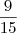\frac{9}{15} \frac{9}{15}