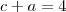 c+a=4 c+a=4
