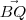 \vec{BQ}