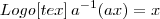 Logo[tex]\, {a}^{-1}(ax) = x\,