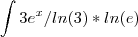 \int 3e^x/ln(3)*ln(e) \int 3e^x/ln(3)*ln(e)