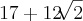 17+12\sqrt[]{2}