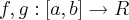 f,g:\left[a,b \right]\rightarrow R