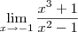\lim_{x \rightarrow -1} \frac{{x}^{3} + 1}{{x}^{2} - 1} \lim_{x \rightarrow -1} \frac{{x}^{3} + 1}{{x}^{2} - 1}