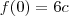 f(0)=6c f(0)=6c
