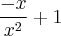 \frac{-x}{{x}^{2}}+1