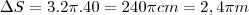 \Delta S=3.2\pi. 40=240\pi cm=2,4\pi m